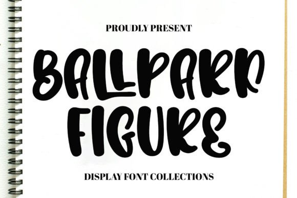 Ballpark Figure: A Playful Font for Cheerful Branding