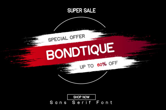 Bondtique: A Typeface That Brings Youthful Energy to Your Brand