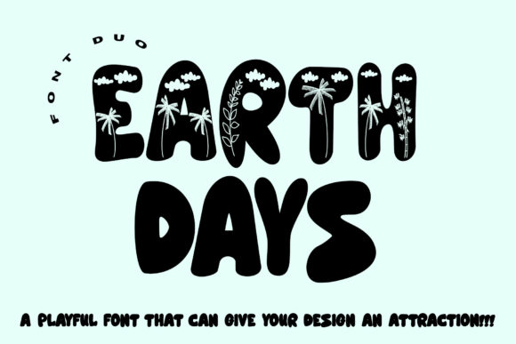 Earth Days: A Bold Typeface for Creative Branding