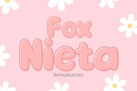 Fox Nieta: The Playful Typeface That Grabs Attention Instantly