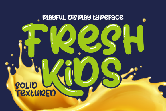 Fresh Kids: The Charming Display Font for Joyful Branding