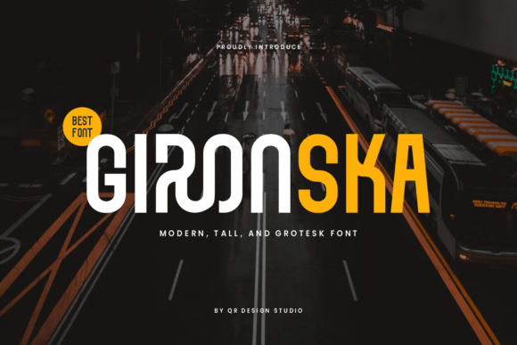 Gironska: The Display Typeface That Brings Bold Energy