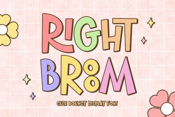 Right Broom: A Bouncy Display Font for Playful Projects