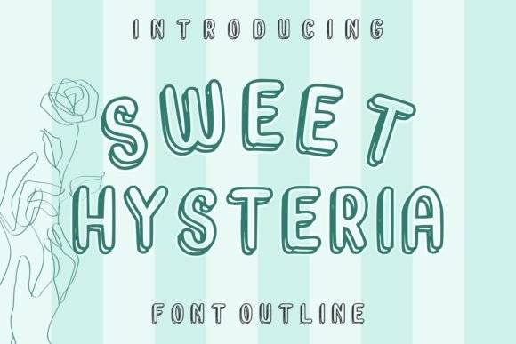 Sweet Hysteria: A Playful Display Font for Creative Projects